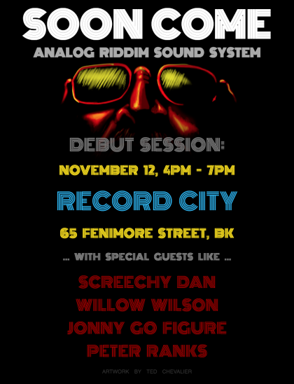 Soon Come - Analog Riddim Sound System at Record City